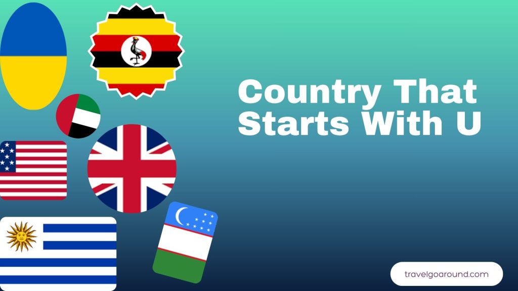 Countries that starts with U