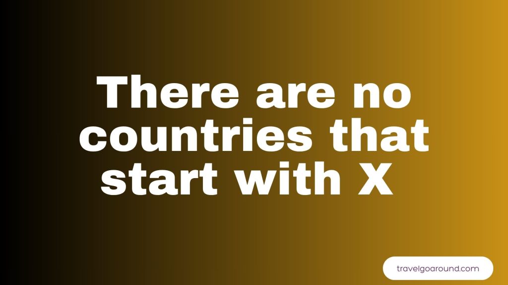 Countries That Starts With X